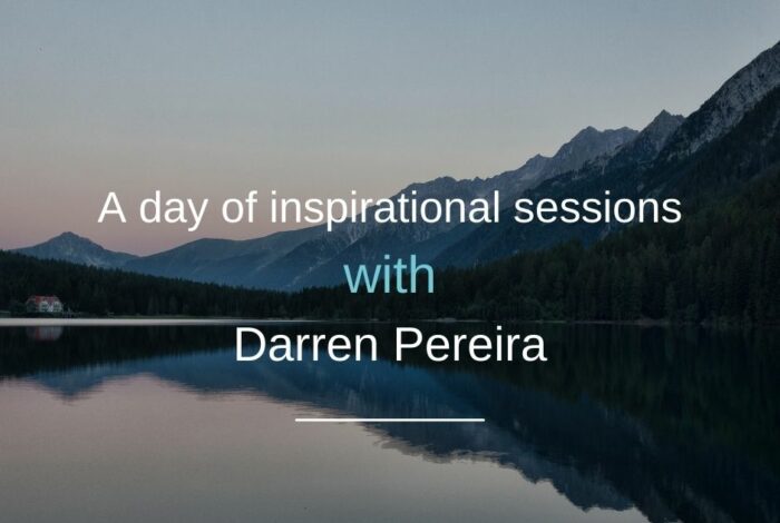 A day of inspirational sessions with Darren Pereira